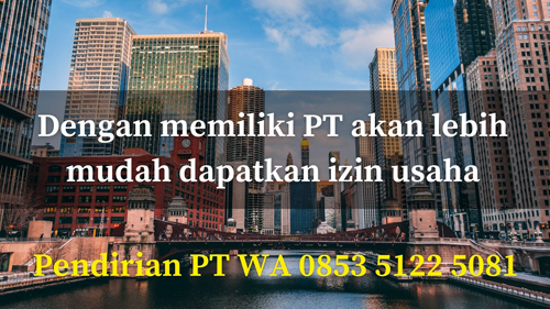 Ketahui Biaya Pembuatan PT